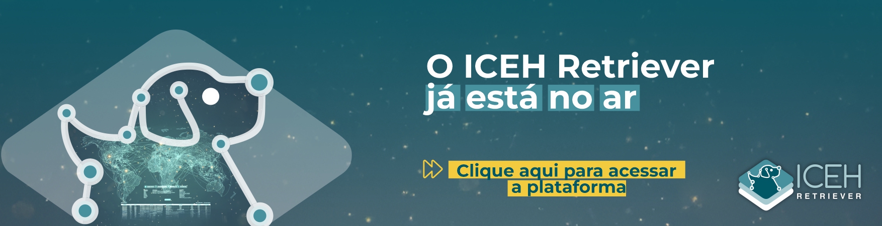 Banner ICEH Retriever launch